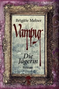 Bild vom Artikel Vampyr vom Autor Brigitte Melzer