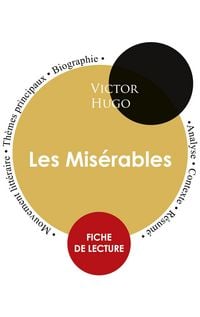 Produktbild: Fiche de lecture Les Mis&eacute;rables (&Eacute;tude int&eacute;grale)