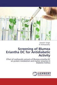 Produktbild: Singh, U: Screening of Blumea Eriantha DC for Antidiabetic A