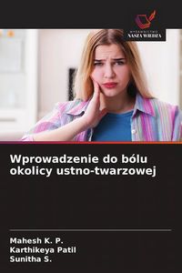 Produktbild: Wprowadzenie do b&oacute;lu okolicy ustno-twarzowej