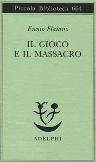 Produktbild: Il gioco e il massacro