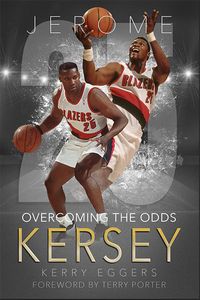 Produktbild: Jerome Kersey: Overcoming the Odds