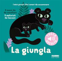 Produktbild: La giungla. I miei piccoli libri sonori da accarezzare