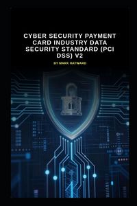 Produktbild: Cyber Security Payment Card Industry Data Security Standard (PCI DSS) v2