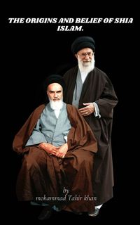 Produktbild: The Origins and Belief of Shia Islam