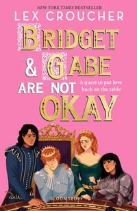 Produktbild: Bridget and Gabe Are Not Okay