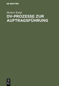 Produktbild: DV-Prozesse zur Auftragsf&uuml;hrung