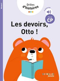 Produktbild: Dr&ocirc;les d'histoires. Les devoirs, Otto ! : fin de CP, niveau 3