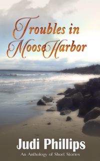 Produktbild: Troubles in Moose Harbor