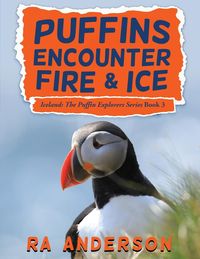 Produktbild: Puffins Encounter Fire and Ice