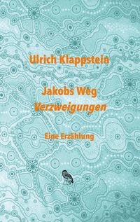 Produktbild: Jakobs Weg. Verzweigungen