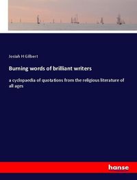Produktbild: Burning words of brilliant writers