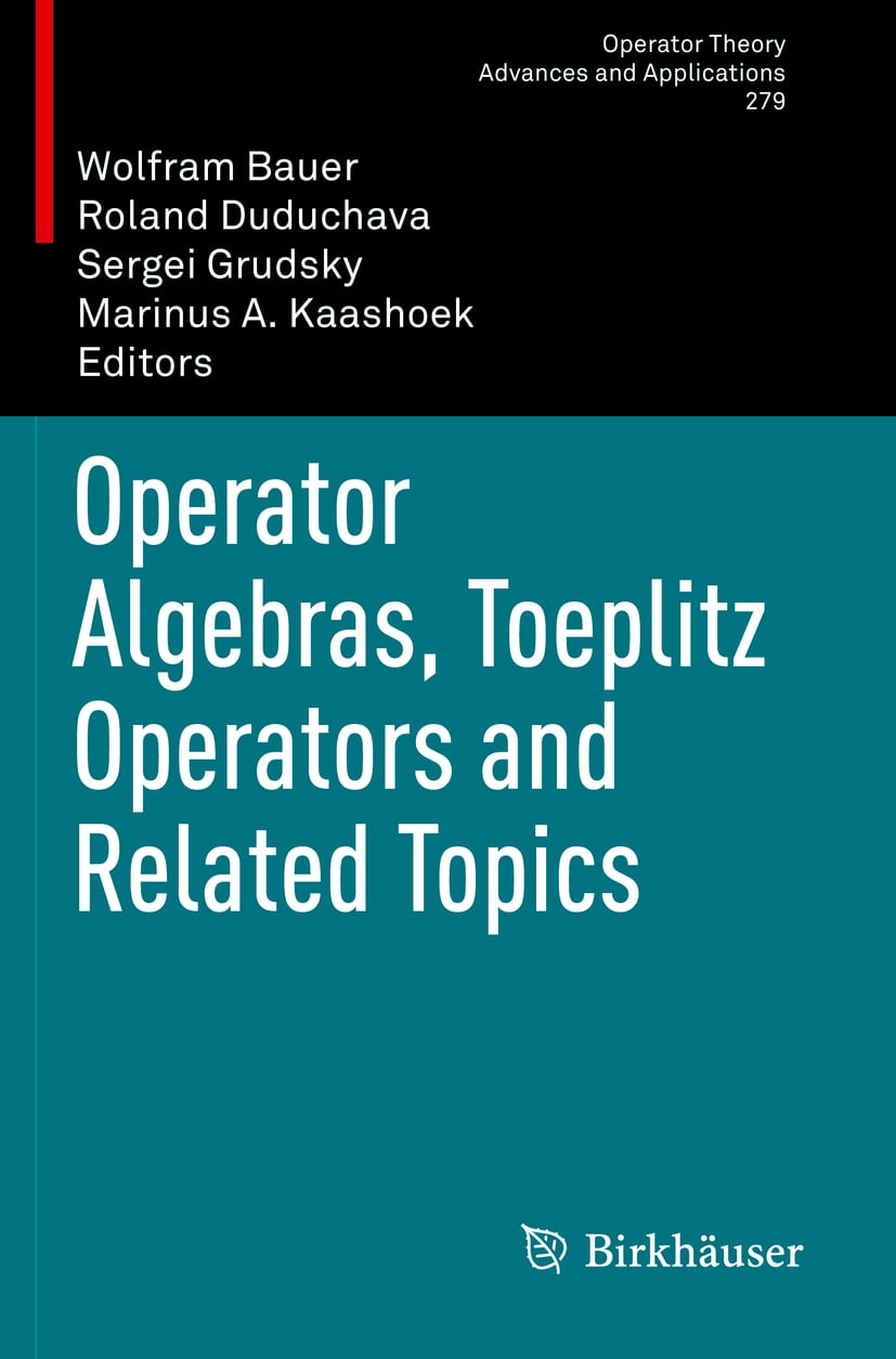 Produktbild: Operator Algebras, Toeplitz Operators and Related Topics