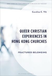 Produktbild: Queer Christian Experiences in Hong Kong Churches