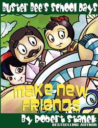 Produktbild: Make New Friends (Buster Bee's School Days #2)