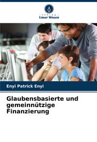 Produktbild: Glaubensbasierte und gemeinn&uuml;tzige Finanzierung
