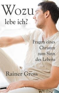 Produktbild: Wozu lebe ich?