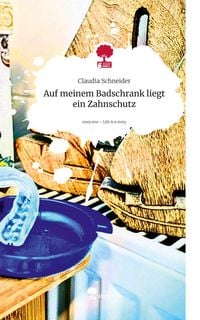 Produktbild: Auf meinem Badschrank liegt ein Zahnschutz. Life is a Story - story.one