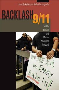 Produktbild: Bakalian, A: Backlash 9/11 - Middle Eastern and Muslim Ameri