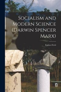 Produktbild: Socialism and Modern Science (Darwin Spencer Marx)