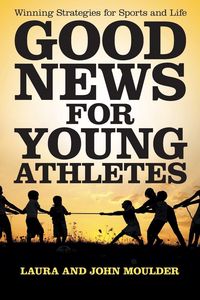 Produktbild: Good News for Young Athletes