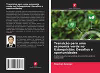 Produktbild: Transi&ccedil;&atilde;o para uma economia verde no Uzbequist&atilde;o: Desafios e oportunidades