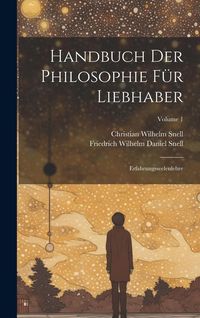 Produktbild: Handbuch Der Philosophie F&uuml;r Liebhaber