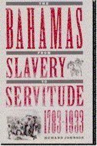 Produktbild: The Bahamas from Slavery to Servitude, 1783-1933