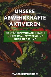 Produktbild: Unsere Abwehrkr&auml;fte aktivieren
