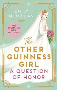 Produktbild: The Other Guinness Girl: A Question of Honor
