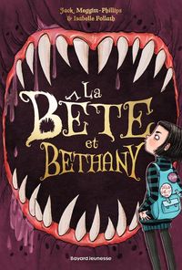 Produktbild: La b&ecirc;te et Bethany. Tome 1