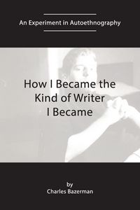Produktbild: How I Became the Kind of Writer I Became
