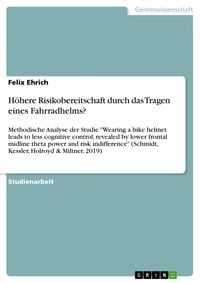 Produktbild: H&ouml;here Risikobereitschaft durch das Tragen eines Fahrradhelms?