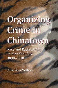 Produktbild: Organizing Crime in Chinatown