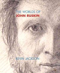 Produktbild: Jackson, K: Worlds of John Ruskin
