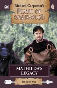 Produktbild: Robin of Sherwood - Mathilda's Legacy