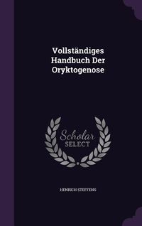 Produktbild: Vollst&auml;ndiges Handbuch Der Oryktogenose