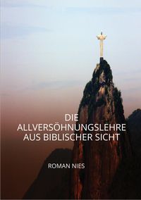 Produktbild: Die Allvers&ouml;hnungslehre aus biblischer Sicht