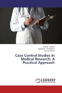 Produktbild: Sathian, B: Case Control Studies in Medical Research: A Prac