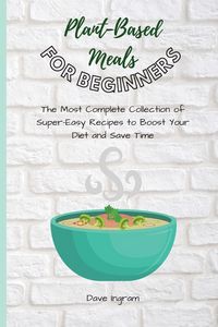 Produktbild: Plant-Base Meals for Beginners