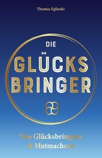 Produktbild: Die Gl&uuml;cksbringer