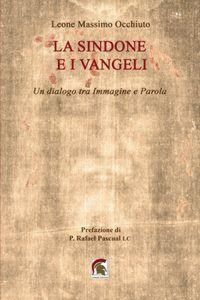 Produktbild: La Sindone e i Vangeli. Un dialogo tra Immagine e Parola