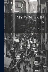 Produktbild: My Winter in Cuba