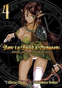 Produktbild: Yakan, W: How to Build a Dungeon: Book of the Demon King Vol