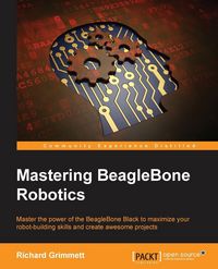 Produktbild: Mastering BeagleBone Robotics