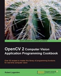 Produktbild: OpenCV 2 Computer Vision Application Programming Cookbook