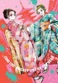 Produktbild: Zom 100: Bucket List of the Dead, Vol. 10