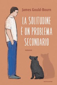 Produktbild: La solitudine &egrave; un problema secondario