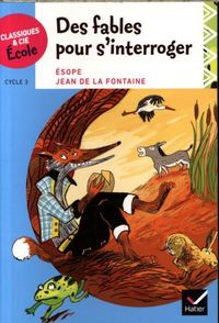 Produktbild: Des fables pour s'interroger: Esope, Jean de La Fontaine