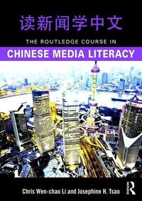 Produktbild: The Routledge Course in Chinese Media Literacy